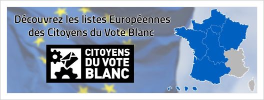 Voter pour les listes Citoyens du Vote Blanc aux européennes, c’est exprimer un refus de rester dans l’impasse et c’est l’opportunité de réinventer une vraie démocratie. Et puis, qui d’autre que le peuple français pour une nouvelle (r)évolution
