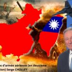 Le général Serge Cholley analyse les préparatifs militaires de la Chine contre Taïwan et décrypte les scénarios possibles d’escalade dans le détroit.
